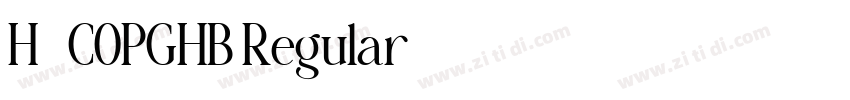 H_COPGHB Regular字体转换 H_COPGHB Regular字体转换